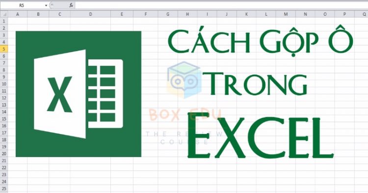 cach-gop-o-trong-Excel